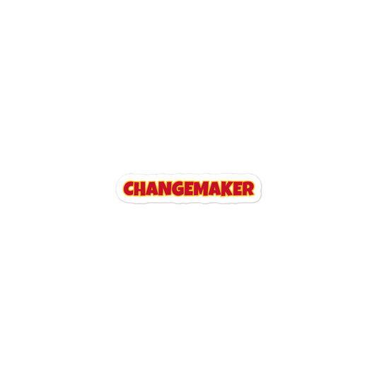 Changemaker Sticker